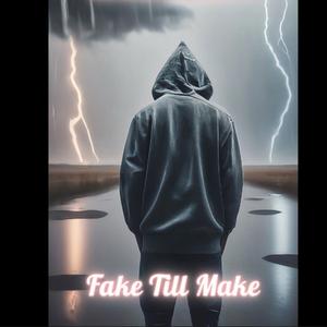 Fake It till Make It (feat. KOBK Adot & Yekim)