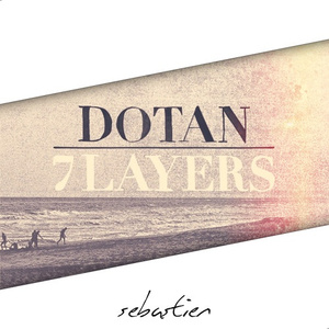 7 Layers (Sebastien Edit)