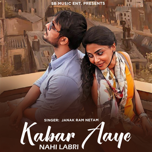 Kabar Aaye Nahi Labri