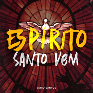 Espírito Santo Vem
