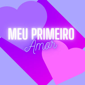 Meu Primeiro Amor
