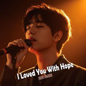 You Loved Me Then Left