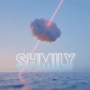 SHMILY（Prod by E.PINE）