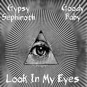 Look In My Eyes (feat. Goody Baby)