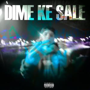 DIME KE SALE (feat. Ansus)