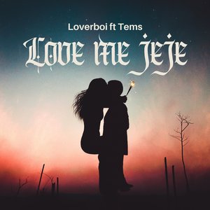 Love Me Jeje