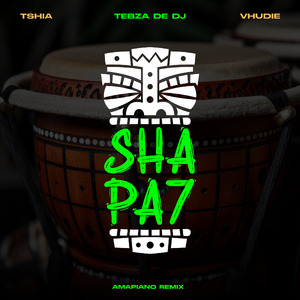 SHAPA 7 (AMAPIANO Remix)