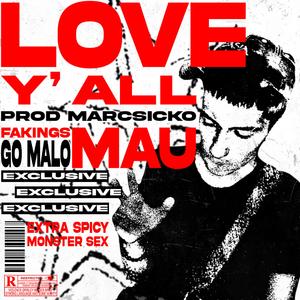 love y´all (feat. marcsicko)