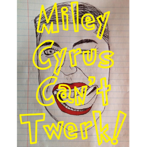 Miley Cyrus Can't Twerk!