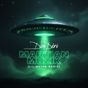 Martian Muzik (Remix)