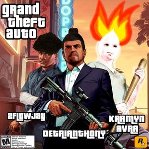 GTA (feat. 2flowJay & DETRIANTHONY)