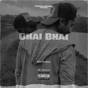 BHAI BHAI (feat. Sai Jaduja)
