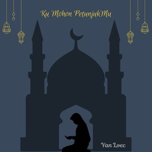 Ku Mohon PetunjukMu
