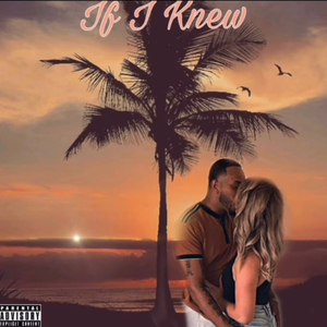 If I Knew
