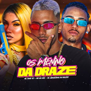 Os Menino da Draze