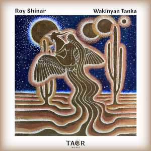 Wakinyan Tanka (feat. Ori Bankhalter, Natan Rabin, Ran Gerson, Shahar Kaufman, Talya Tsur, Nagual Eyal, Hidai Liberman & TaOr Music)