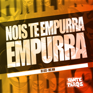 Nois Te Empurra Empurra