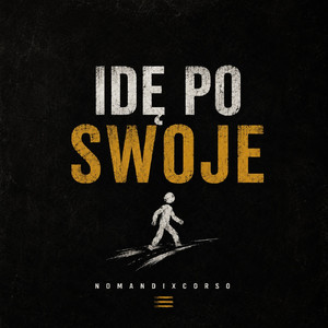Idę po Swoje