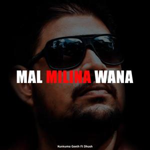 Mal Milina Wana (feat. Dush)