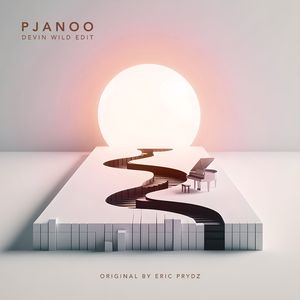 Pjanoo (Devin Wild Edit)