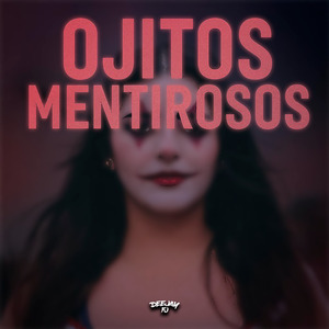 Ojitos Mentirosos