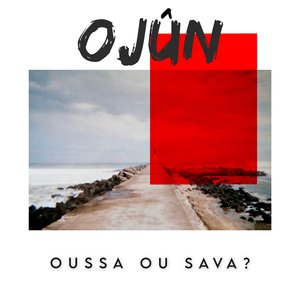 Oussa ou sava ?