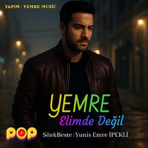 ELİMDE DEĞİL