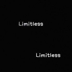 Limitless（纯享版）