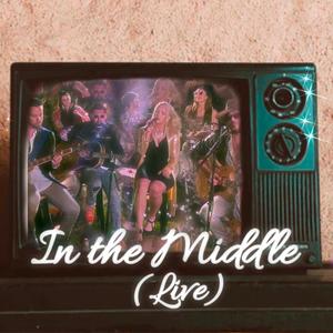 In The Middle (Live Version) (Live Version)