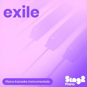 exile (Originally Performed by Taylor Swift & Bon Iver) (Piano Karaoke Version)