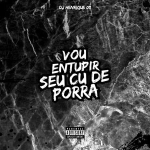 Vou Entupir Seu Cu De Porra