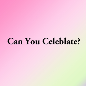 Can You Celeblate?