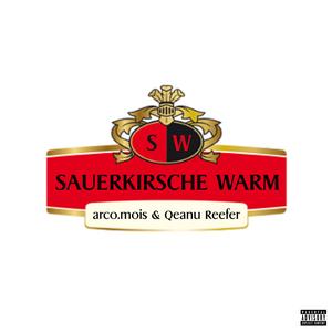 SAUERKIRSCHE WARM (feat. Robert RAW)