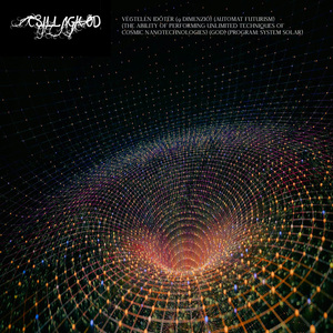 Végtelen Időtér (9 Dimenzió) (Ancient Automat Futurism) (The Ability of Performing Unlimited Techniques of Cosmic Nanotechnologies) (GOD) (Program: System Solar)