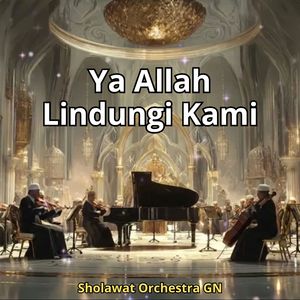Ya Allah Lindungi Kami