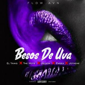 Besos De Uva (feat. The Moys, Jeyson, Parrix & Jota Eme)