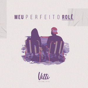 Meu Perfeito Rolê