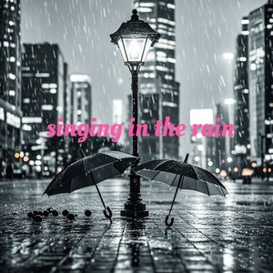 Singin' In The Rain雨中曲