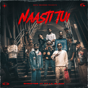 NAASTI TUI (feat. Lil Black)