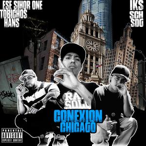 coneccion chicago (feat. HANS & TOBICHOS)