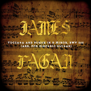 Toccata and Fugue in D Minor, BWV 565 (Arr. for Electric Guitar)