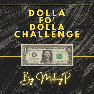 Dolla Fo' Dolla Challenge (Remix)