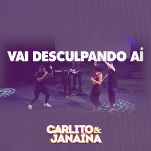 Vai Desculpando Aí