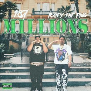 Millions (feat. Ralfy the Plug)