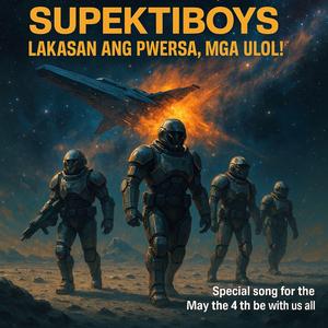 Lakasan ang Pwersa, mga Ulol (May 4th)