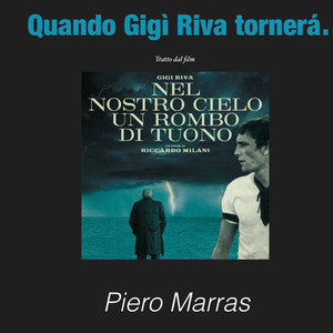Quando Gigi Riva tornerà