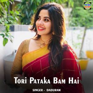 Tori Pataka Bam Hai