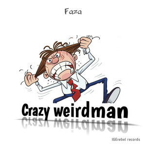 Crazy Weirdman