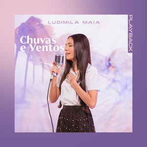 Chuvas e Ventos (Playback)