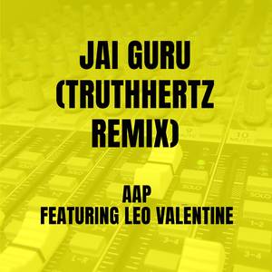 Jai Guru (Truthhertz Remix)